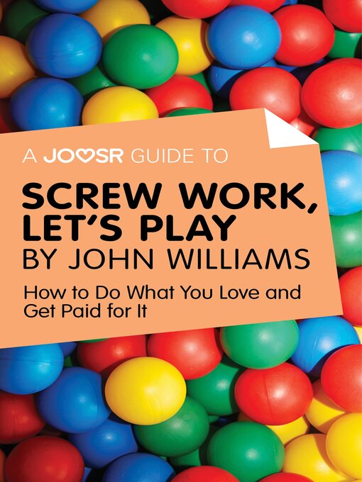 Title details for A Joosr Guide to... Screw Work, Let's Play by John Williams by ADHD Success Ltd - Available